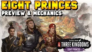 Eight Princes Gameplay Preview Breakdown - Sima Liang, Siam Jiong, Sima Lun & Sima Ying