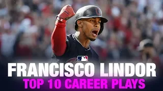 Top 10 Francisco Lindor Career Plays