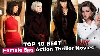 Top 10 Best Female Spy Action Movies