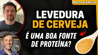 LEVEDURA DE CERVEJA COMO FONTE DE PROTEÍNA É UMA BOA? | Muzy Explica