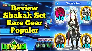 Review Rare Gear Populer Shakak Set Lost Saga