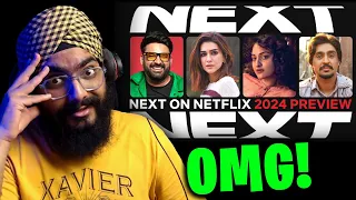 Reaction to every Netflix India 2024 Films & Series Preview