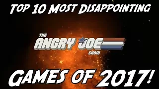 Top 10 Most Disappointing Games of 2017!