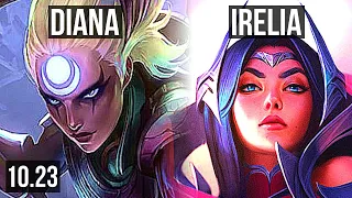 DIANA vs IRELIA (MID) | 8/1/10, 2.5M mastery, Godlike | KR Diamond | v10.23