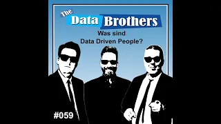 #059 Was sind Data Driven People?