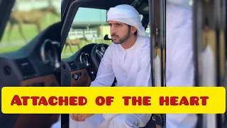 Attached Of The Heart 😘 Sheikh Hamdan (فزاع  حمدان بن محمد  Fazza)  poem