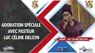 Adoration spéciale avec Pasteur Luc Céline DELIZIN | EDIPE 33