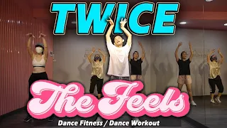 [KPOP] TWICE - "The Feels" | Dance Fitness / Dance Workout By Golfy | คลาสเต้นออกกำลังกาย