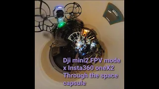 Insta360 one x2 test with Dji mini2 (set FPV mode) fly in very small room