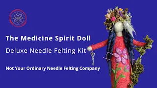 Medicine Doll Deluxe Needle Felting Kit  3