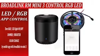 broadlink rm mini 3 rgb led ir remote light on, off, dimmer, brighter and color control by ihc app