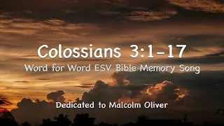 Colossians 3:1-17 (ESV Bible Memory Song)