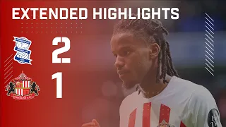 Extended Highlights | Birmingham City 2 - 1 Sunderland AFC