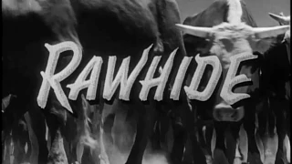 Rawhide TV Show Intro Opening