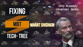 [FIXING] MBT Tech-tree in AW | Marat Shishkin