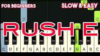 RUSH E - VERY SLOW PIANO TUTORIAL