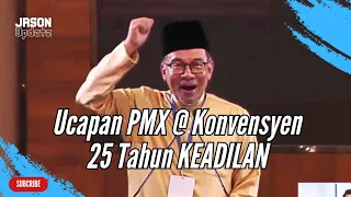 Ucapan Penuh Presiden Anwar Ibrahim di Konvensyen 25 Tahun Parti KEADILAN Rakyat