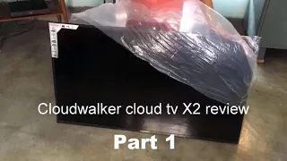 Cloudwalker  X2, 55" tv review part 1