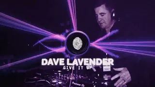 Dave Lavender - Give It Up [2023] *Bassline House*
