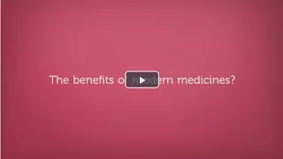 What are the benefits of modern medicines?