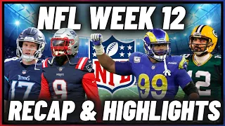 NFL Week 12 Recap & Highlights | Patriots, Titans, Rams, Packers Highlights Week 12