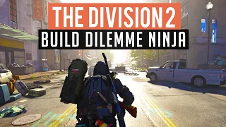 THE DIVISION 2 ► BUILD DILEMME DU NINJABIKE !