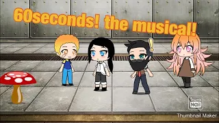 60 seconds! The musical remake gatcha