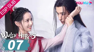 ESPSUB [Héroes de Artes Marciales] EP07 | Li Hongyi /Huang Riying | Traje Antiguo/ Romance | YOUKU