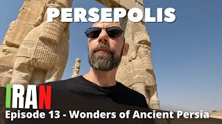 PERSEPOLIS - The Wonder of Ancient Persia