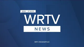 WRTV News at Noon | Monday, August 31