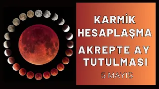 5 Mayıs Akrep Burcunda Ay Tutulması 2023