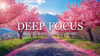 Deep Focus Music To Improve Concentration - 12 Hours of Ambient Study Music to Concentrate #755