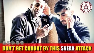 1 COMMON Sucker Punch Explained | SNEAK ATTACK You MUST Be Aware for Self Defence