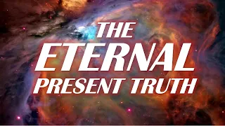 What is the Present Truth?  Last days message?