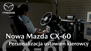 Nowa Mazda CX-60 | System personalizacji ustawień kierowcy