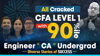 CFA Level 1 Feb'24 Exam | Diverse SUCCESS Stories