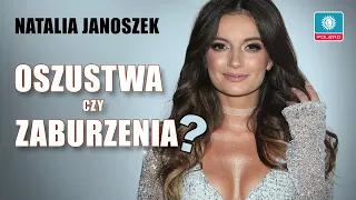 Natalia Janoszek - oszustwa czy zaburzenia?