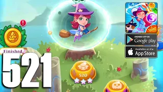 Stage 521 - Gameplay Walkthrough // BubbleWitchSaga 3 (Android, iOS)