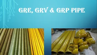 GRE,GRV & GRP  IN PIPES