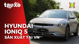 Hyundai IONIQ 5 sản xuất và phân phối tại Việt Nam | Bản Tin Tàu và Xe Đài Hà Nội