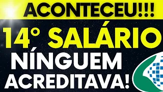 CHEGOU a HORA! 14 SALARIO INSS ACABA DE TER ÓTIMA SURPRESA! PODE COMEMORAR   QUEM TEM DIREITO?