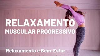 Relaxamento Muscular Progressivo com Monica Veloso