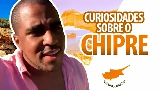 As CURIOSIDADES sobre o CHIPRE - Raiam Santos