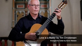 Love is a Matter (Tim Christensen) - Danish Guitar Performance - Soren Madsen