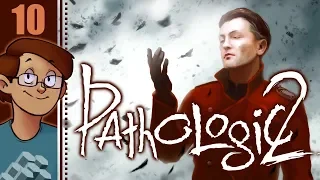 Let's Play Pathologic 2: Haruspex Part 10 - Day 2: Bury the Eighth