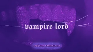 ☾ vampire lord + energy subliminal | IMMEDIATE RESULTS | euphoria subliminals