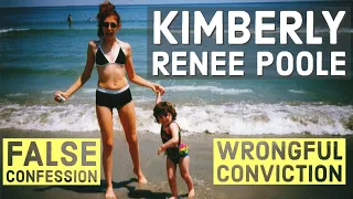 Kimberly Renee Poole: False Confession & Wrongful Conviction