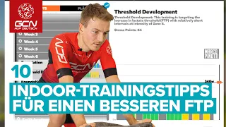 Top 10 Tipps, um deinen FTP-Wert auf der Rolle zu verbessern | FTP Indoor Training