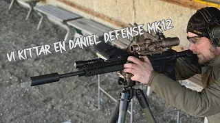 Vi kittar en Daniel Defense Mk12