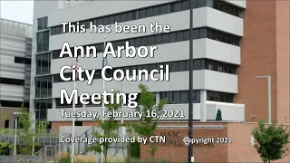 Ann Arbor City Council Meeting 2/16/21